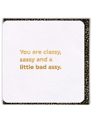 Funny Birthday Card Gold Foiled Classy Sassy By Brainbox Candy