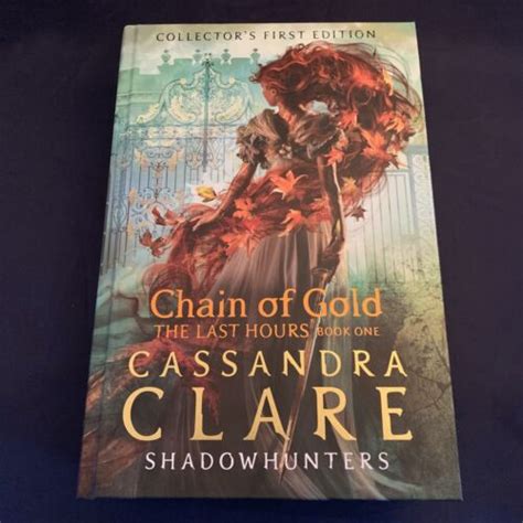 Chain Of Gold Last Hours Cassandra Clare Collectors Signed Exclusive Hb New Ebay