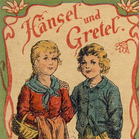 Hänsel Und Gretel Märchen Original Geschichte Der Gebrüder Grimm