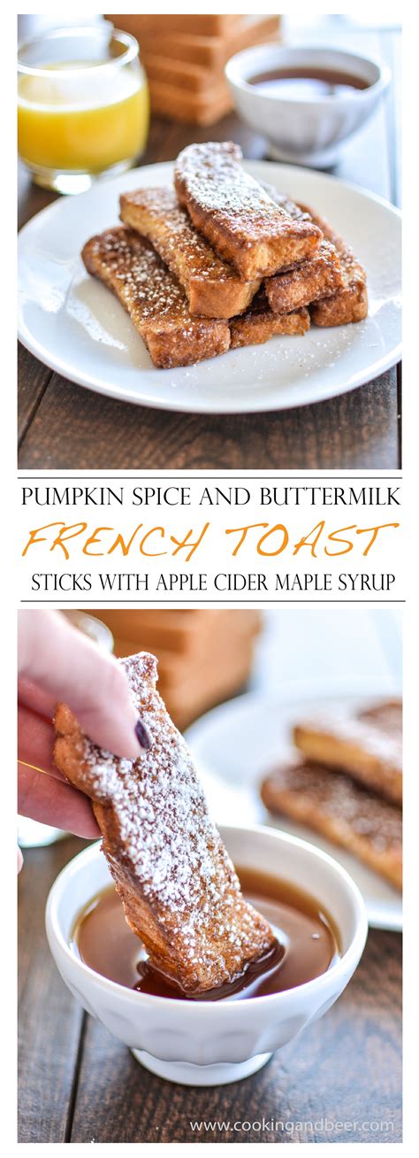 Pumpkin Spice And Buttermilk French Toast Sticks With Apple Cider Maple