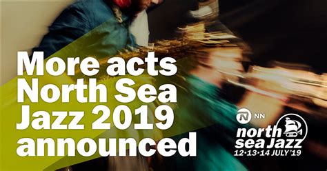 New Names At Nn North Sea Jazz Festival 2019 Nn North Sea Jazz Festival