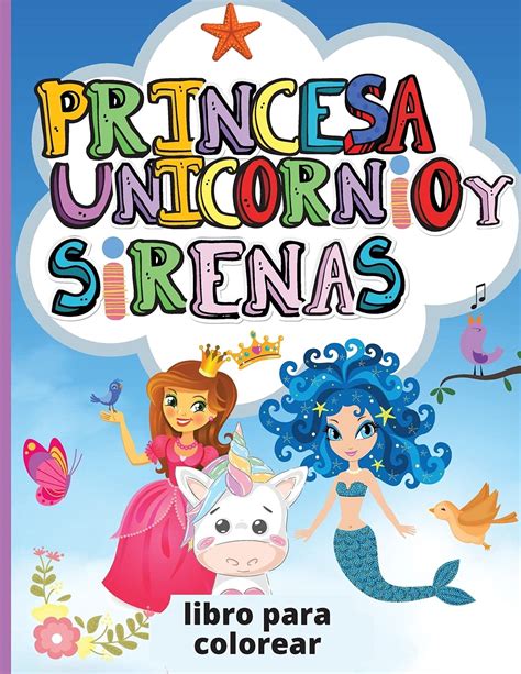Buy Unicornio Princesa Y Sirenas Libro Para Colorear Para Niños