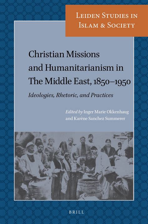 Introduction In Christian Missions And Humanitarianism In The Middle