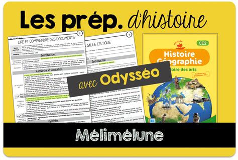 Histoire Les Fiches De Préparations Avec Odysséo Ce2 Mélimélune