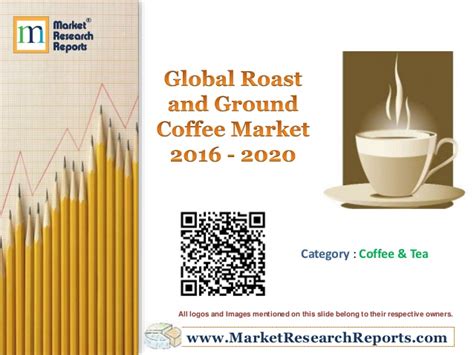 See actions taken by the people who manage and post content. Global Roast and Ground Coffee Market 2016 - 2020