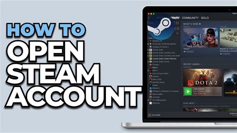 How To Open Steam Account Easy Youtube