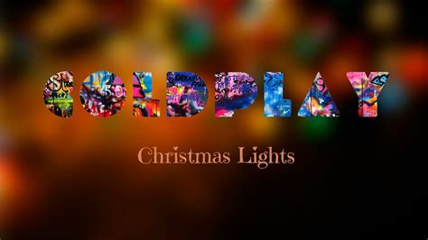 Coldplay Christmas Lights Youtube