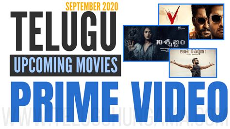 Check out the updated list of all upcoming telugu movies in 2020 and 2021 with related information like cast & technical crew. Prime Video Telugu Upcoming Movies List September 2020 ...