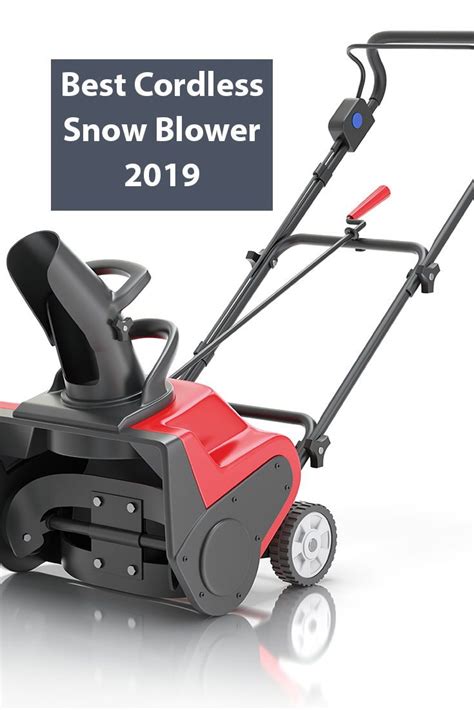 Top 4 Best Cordless Snow Blowers To Have This Winter In 2022 Artofit