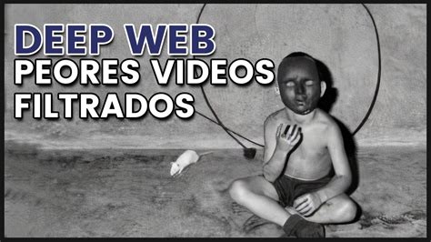 5 videos mas buscados de la deep web 💀 reales 2022 youtube