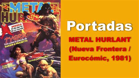 Todas Las Portadas De La Revista Metal Hurlant Nueva Frontera