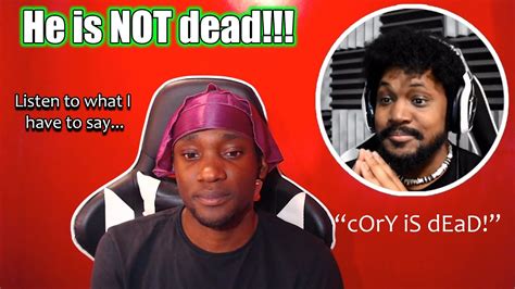 Coryxkenshin Is Not Dead Calm The Freak Down All Of The Videos Saying