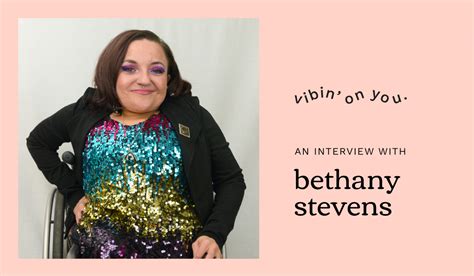 Bethany Stevens A Sex Ed Interview With A Disabled Queer