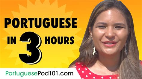 Learn Portuguese In 3 Hours Basics Of Portuguese Speaking For
