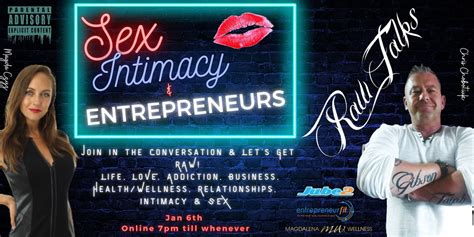 Raw Talks On Sex Intimacy And Entrepreneurs January 6 2022 Online