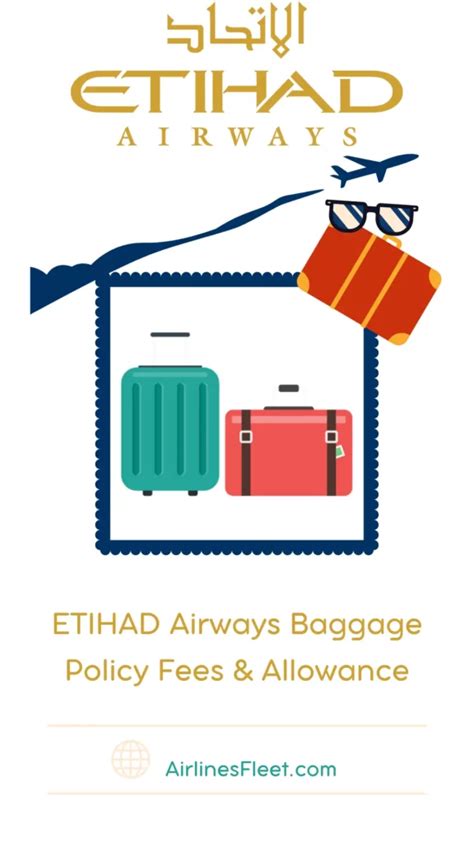 Etihad Baggage Policy Fees And Allowance