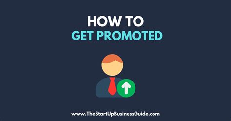 How To Get Promoted TheStartupBusinessGuide