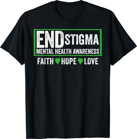 Mental Health Awareness Shirt Mental Health End The Stigma T Shirt