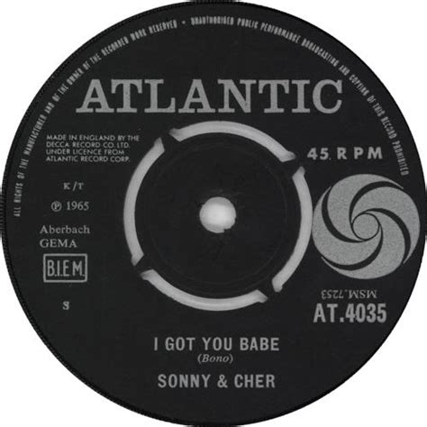 Sonny And Cher I Got You Babe Uk 7 Vinyl Single 7 Inch Record 45
