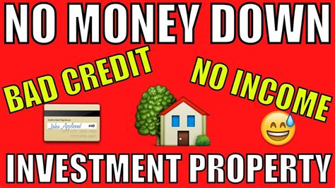 How To Buy A Property With No Money Down Bad Credit And No Income