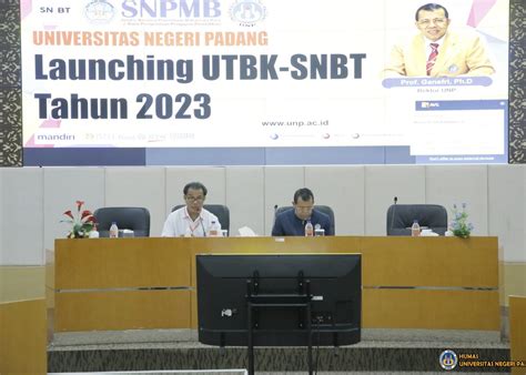 Rektor Prof Ganefri Launching Pelaksanaan Utbk Snbt Di Unp Tahun 2023