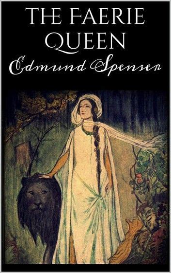 The Faerie Queen Ebook By Edmund Spenser Rakuten Kobo Faery Queen