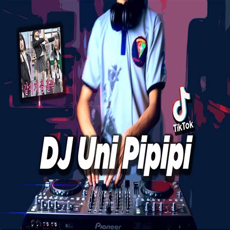 ‎dj Uni Pipipi Viral Tik Tok Single By Dj Desa On Apple Music