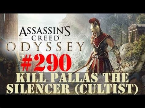 Assassin S Creed Odyssey Kill Pallas The Silencer Cultist