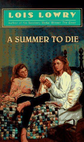Discover the foods scientifically proven to prevent and reverse disease. A Summer to Die by Lois Lowry — Reviews, Discussion ...