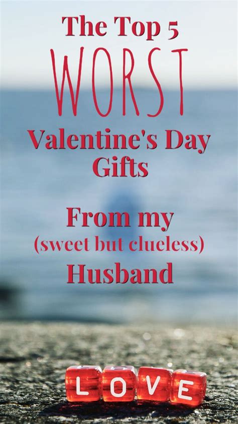 Valentine's day gift shopping can be stressful any time, but it's a different beast when you're married. Top 5 Worst Valentine Gifts from my Sweet Husband | Bad ...