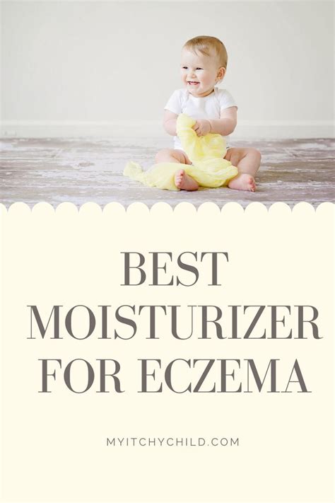 Best Moisturizer For Baby With Eczema My Itchy Child Eczema Kids