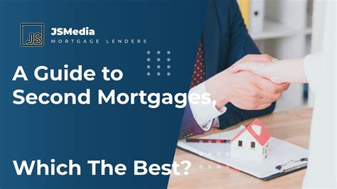 A Guide To Second Mortgages Which The Best Mort Jakartastudio