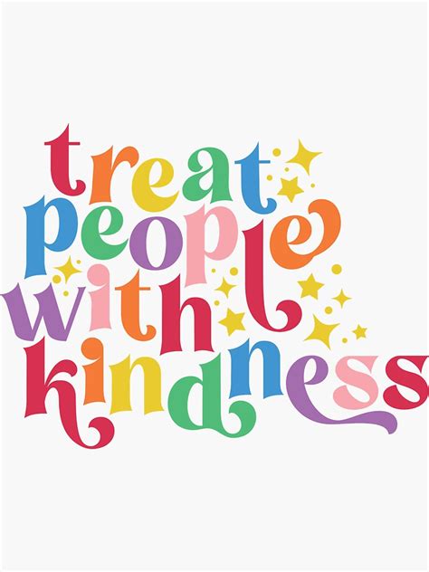 Treat People With Kindness Rainbow Sticker For Sale By Flickerfairy