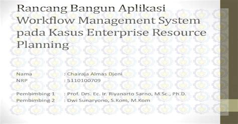 Rancang Bangun Aplikasi Workflow Management System Pada · • File Bpel Yang Diterima Wajib