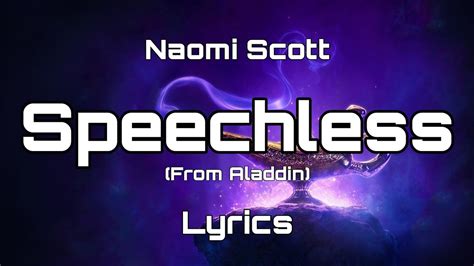 Here comes a wave meant to wash me away. Naomi Scott - Speechless From Aladdin(Lyrics) - YouTube