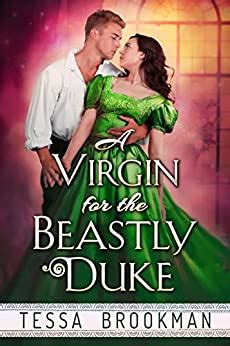 A Virgin For The Beastly Duke A Steamy Historical Regency Romance