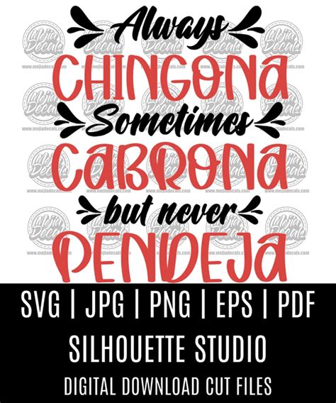 Always Chingona Sometimes Cabrona But Never Pendeja Cut Files Etsy