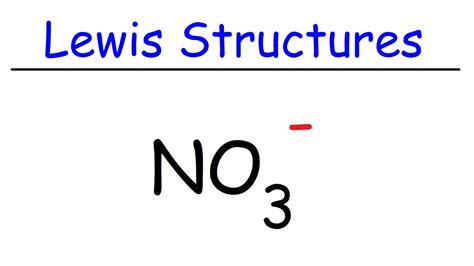 How To Draw The Lewis Structure Of NO3 Nitrate Ion YouTube