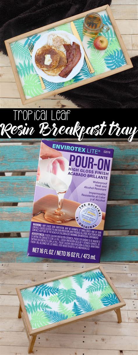 Jan 22, 2018 · tips for the perfect breakfast in bed surprise. Make a Tropical Leaf Resin Breakfast Tray | Bed tray diy ...