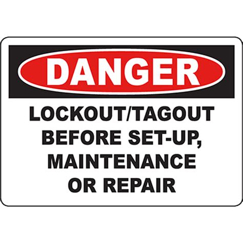 Danger Lockouttagout Before Set Up Maintenance Or Repair Sign
