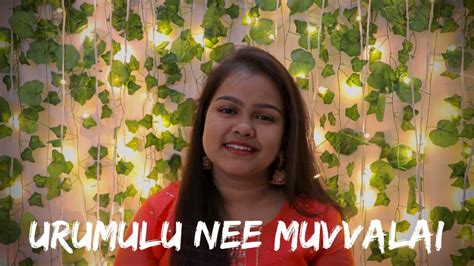 Urumulu Nee Muvvalai Female Version Chandralekha Cover Song Honey