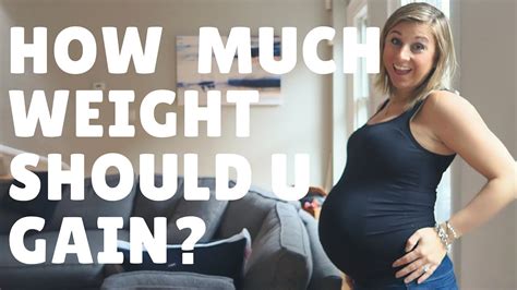 how much weight should you gain during pregnancy healthy pregnancy weight gain youtube