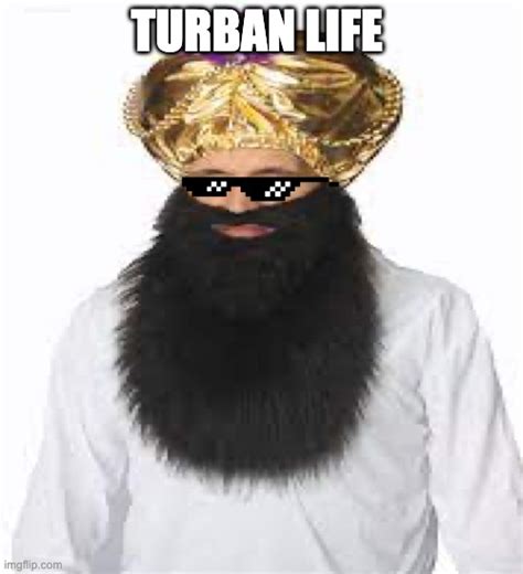 turban life imgflip