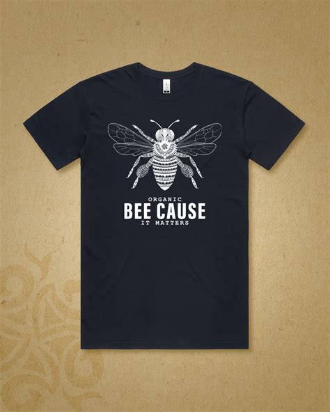 Organic Bee Cause It Matters Tee Shirt Bee Te Whare Ra Vineyard