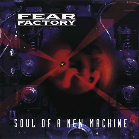 30 Years Of Soul Of A New Machine Fear Factory