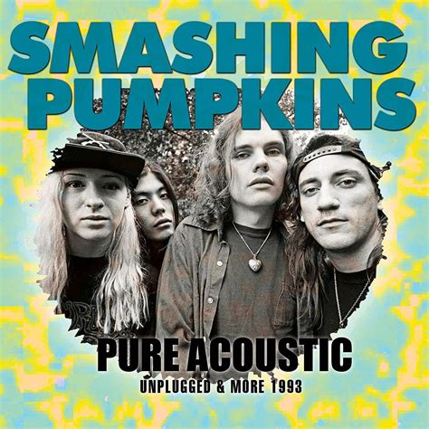 Pure Acoustic Smashing Pumpkins Amazonde Musik