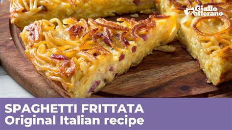 Spaghetti Frittata Frittata Di Spaghetti Original Italian Recipe