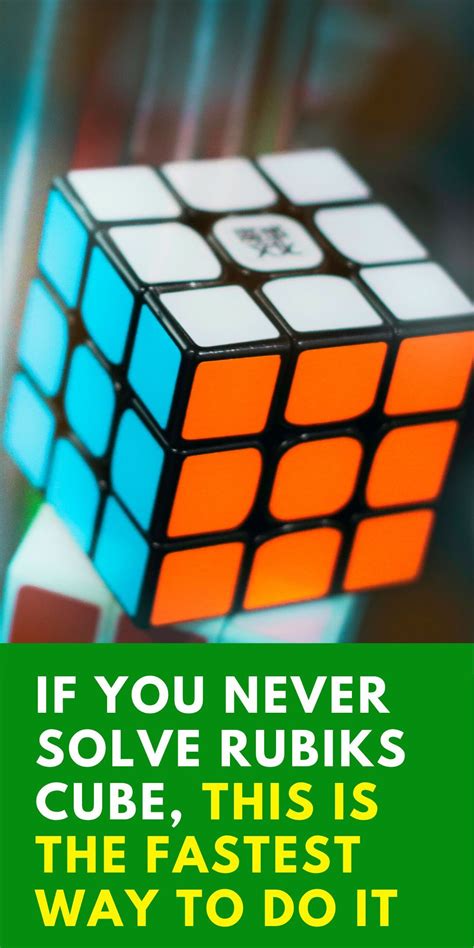 The Secret To Solve Rubiks Cube In 7 Steps Easy Step By Step Guideline