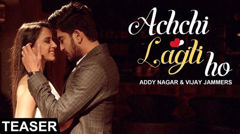Achchi Lagti Ho Addy Nagar Vijay Jammers Teaser Latest Hindi
