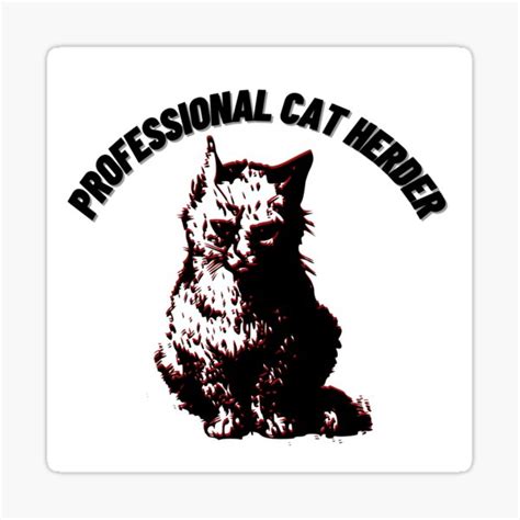Cat Herderprofessional Cat Herder Sticker By Ak Amritakumari Redbubble